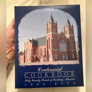 Parish Cookbook Hardback Holy‎ Family Freeburg, MO Centennial 1904-2004